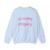 Crewneck Sweatshirt — Pink Bow "Be Happy Everyday" Cozy Motivational Pullover