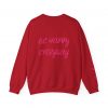 Crewneck Sweatshirt — Pink Bow "Be Happy Everyday" Cozy Motivational Pullover