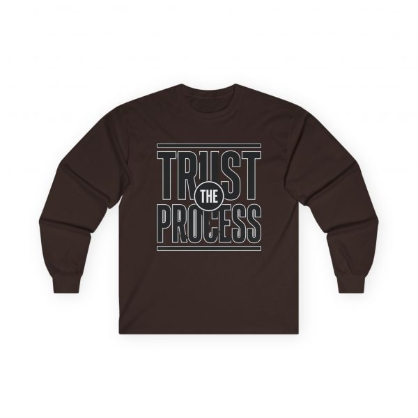11032223880626866350_2048-2.jpeg Trust The Process Long Sleeve Tee — Graphic Shirt